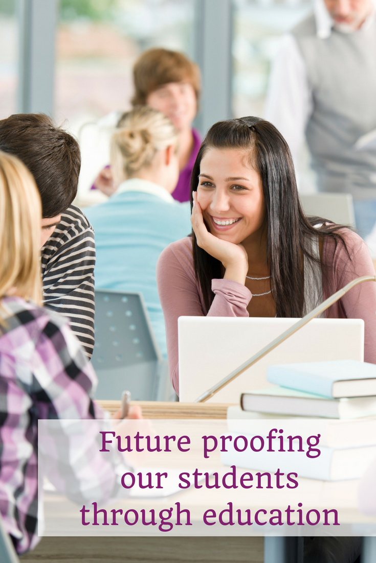 Future proofing our students through education