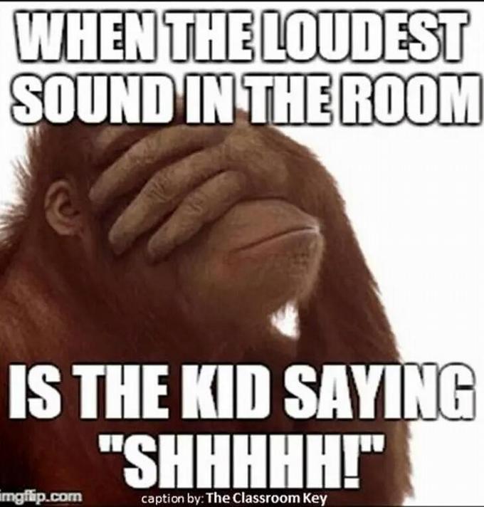 Teacher meme - Finally, some quiet time Teacher meme - Finally, some quiet time