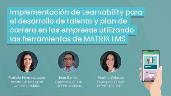 matrix-webinar-implementacion-de-Learnability-para-el-desarrollo-de-talento-y-plan-de-carrera
