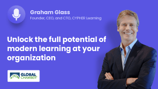 CYPHER & Global Chamber: Unlocking the full potential of modern learning at your organization