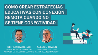 Cómo crear estrategias educativas con conexión remota cuando no se tiene conectividad