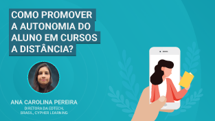 Como incentivar a autonomia do aluno em cursos à distância?