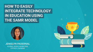 How to easily integrate technology in Education using the SAMR model