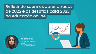 Refletindo sobre os aprendizados de 2022 e os desafios para 2023 na educação online